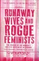 Runaway wives and rogue feminists : the origins of the women's shelter movement in Canada  Cover Image