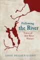 Go to record Following the river : traces of Red River women