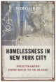 Go to record Homelessness in New York City : policymaking from Koch to ...