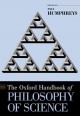 The Oxford handbook of philosophy of science  Cover Image