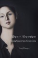 About abortion : terminating pregnancy in twenty-first-century America  Cover Image