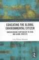 Go to record Educating the global environmental citizen : understanding...