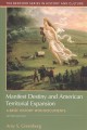 Manifest destiny and American territorial expansion : a brief history with documents  Cover Image