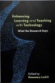 Enhancing learning and teaching with technology : what the research says  Cover Image