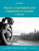 Racism, colonialism, and indigeneity in Canada : a reader  Cover Image