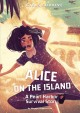Go to record Alice on the island : a Pearl Harbor survival story