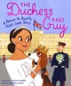 Go to record The duchess and Guy : a rescue-to-royalty puppy love story