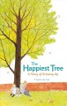 Go to record The happiest tree : a story of growing up