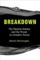 Go to record Breakdown : the pipeline debate and the threat to Canada's...
