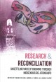 Research and reconciliation : unsettling ways of knowing through indigenous relationships  Cover Image