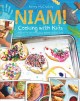 Go to record Niam! : cooking with kids : inspired by the Mamaqtuq Nanoo...
