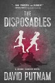 Go to record The disposables : a novel