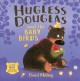Go to record Hugless Douglas and the baby birds