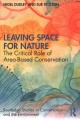 Leaving space for nature : the critical role of area-based conservation  Cover Image
