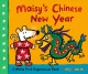 Go to record Maisy's Chinese New Year