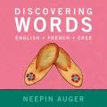Discovering words : English, French, Cree  Cover Image