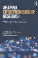 Shaping entrepreneurship research : made, as well as found  Cover Image