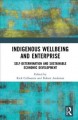 Go to record Indigenous wellbeing and enterprise : self-determination a...
