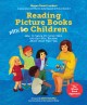 Reading picture books with children : how to shake up storytime and get kids talking about what they see  Cover Image
