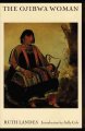 Go to record The Ojibwa woman