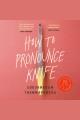 How to pronounce knife Stories. Cover Image