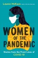 Go to record Women of the pandemic : stories from the front lines of CO...