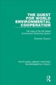 Go to record The quest for world environmental cooperation : the case o...