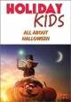Go to record Holiday kids. All about Halloween.
