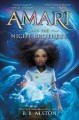 Supernatural Investigations. Bk.1  :Amari and the night brothers.   Cover Image