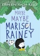 Go to record Maybe maybe Marisol Rainey