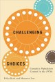 Go to record Challenging choices : Canada's population control in the 1...