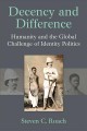 Go to record Decency and difference : humanity and the global challenge...