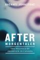 After Morgentaler : the politics of abortion in Canada  Cover Image