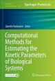 Computational methods for estimating the kinetic parameters of biological systems  Cover Image