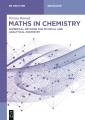 Maths in chemistry : numerical methods for physical and analytical chemistry  Cover Image