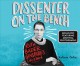 Go to record Dissenter on the bench : Ruth Bader Ginsburg's life and work