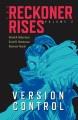 The Reckoner rises. Volume 2, Version control  Cover Image