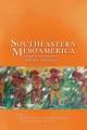 Go to record Southeastern Mesoamerica : Indigenous interaction, resilie...