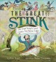 The great stink : how Joseph Bazalgette solved London's poop pollution problem  Cover Image