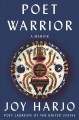 Poet warrior : a memoir  Cover Image