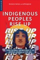 Indigenous peoples rise up : the global ascendency of social media activism  Cover Image