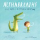 Alphabreaths : the ABCs of mindful breathing  Cover Image
