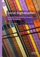 Social digitalisation : persistent transformations beyond digital technology  Cover Image