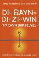 Di-bayn-di-zi-win = To own ourselves : embodying Ojibway-Anishinabe ways  Cover Image