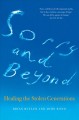 Sorry and beyond : healing the stolen generations  Cover Image