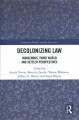 Go to record Decolonizing law : Indigenous, third world and settler per...