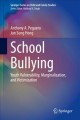 School bullying : youth vulnerability, marginalization, and victimization  Cover Image