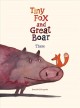 Tiny Fox and Great Boar : there  Cover Image