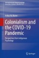 Go to record Colonialism and the COVID-19 pandemic : perspectives from ...