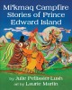 Mi'kmaq campfire stories of Prince Edward Island  Cover Image